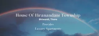 House Of Hiranandani Township Bhiwandi Thane Brochure