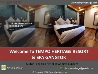 5 Star Facilities Hotel in Gangtok Sikkim - Tempoheritage