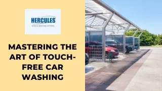 mastering the art of touch free car washing