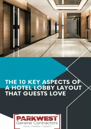 The 10 Key Aspects of a Hotel Lobby Layout That Guests Love