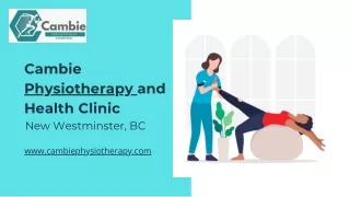 Physiotherapy in New Westminster - Cambie Physiotherapy