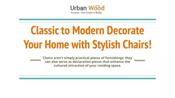 classic to modern decorate your home with stylish