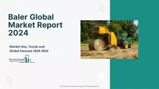 Global Baler Market Report By Size, Share And Forecast To 2024-2033
