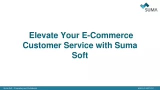 Elevate Your E-Commerce Customer Service with Suma Soft