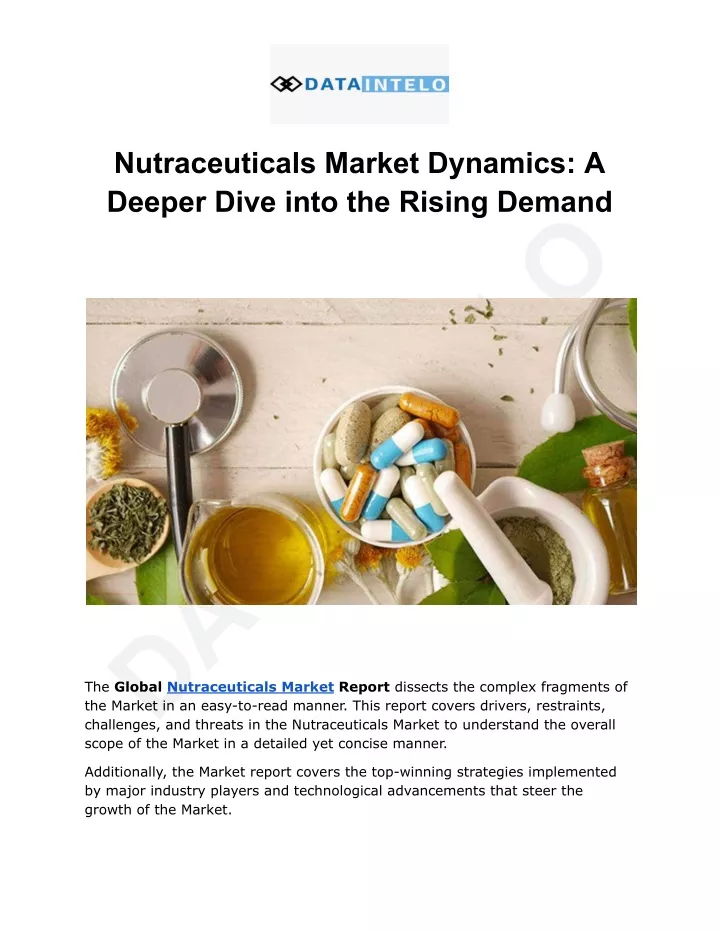 nutraceuticals market dynamics a deeper dive into