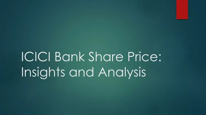 icici bank share price insights and analysis