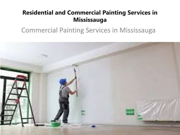 residential and commercial painting services in mississauga