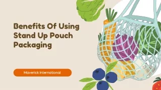 Benefits Of Stand Up Pouch Packaging