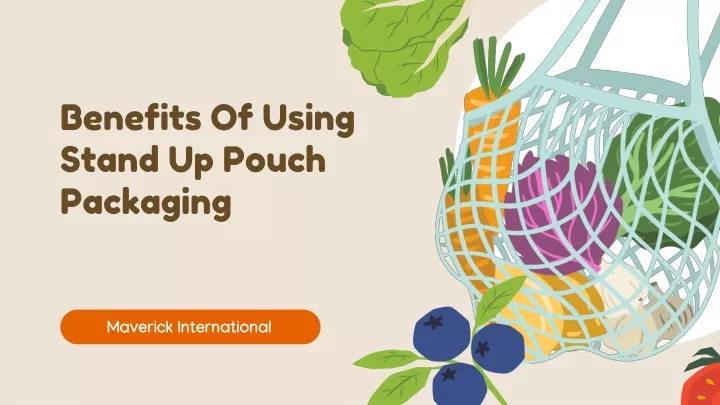 benefits of using stand up pouch packaging