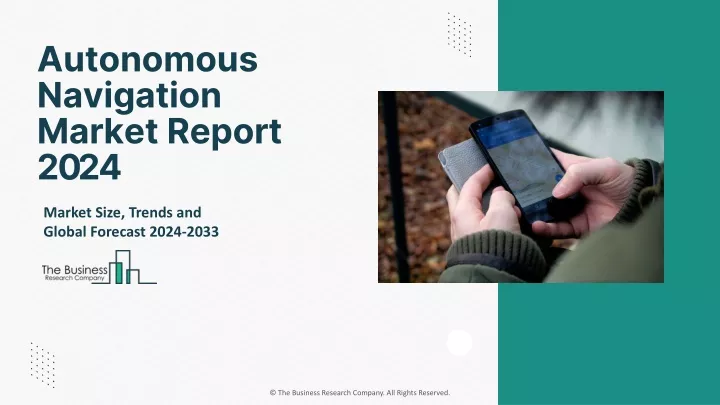 autonomous navigation market report 2024