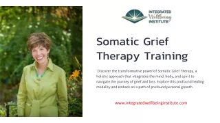 Embark on a Journey of Healing: Somatic Grief Therapy Training with Integrated W