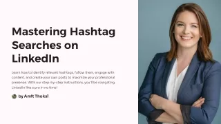 Mastering Hashtag Searches on LinkedIn Real Fast