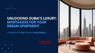 Don't Pay Cash! Mortgages for Foreign Buyers of Dubai Luxury Apartments