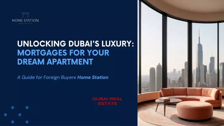 unlocking dubai s luxury mortgages for your dream