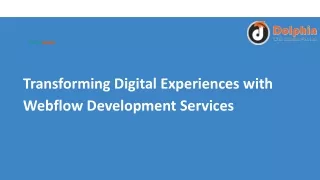 Transforming Digital Experiences with Webflow Development Services