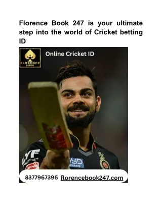 Florence Book 247 is your ultimate step into the world of Cricket Betting ID