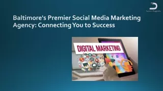 Baltimore's Premier Social Media Marketing Agency Connecting You to Success