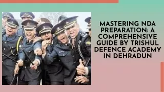 Steps to Optimal NDA Coaching in Dehradun - Trishul defence Academy