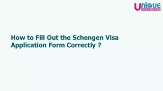 How to Fill Out the Schengen Visa Application Form Correctly