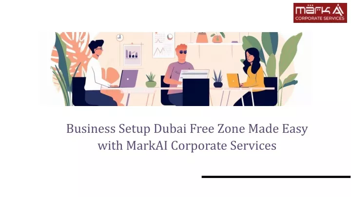 business setup dubai free zone made easy with