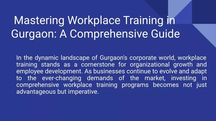 mastering workplace training in gurgaon