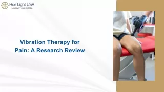Vibration Therapy for Pain A Research Review