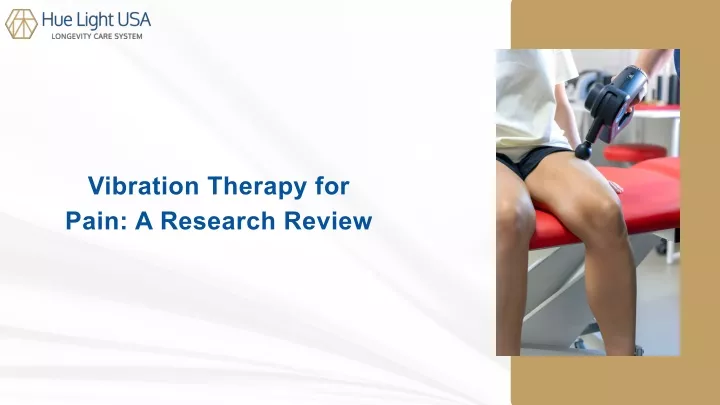 vibration therapy for pain a research review