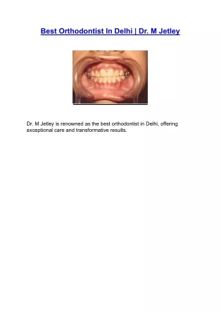 Best Orthodontist In Delhi | Dr. M Jetley