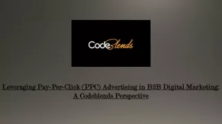 Leveraging Pay-Per-Click (PPC) Advertising in B2B Digital Marketing