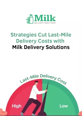 Lower Last-Mile Delivery Costs with Milk Delivery Solutions