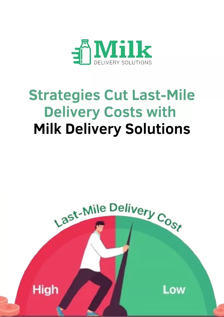 strategies cut last mile delivery costs with milk