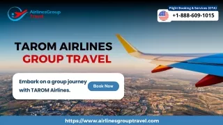 How do I book a TAROM Airlines Group Travel Flight?