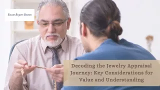Decoding the Jewelry Appraisal Journey: Key Considerations for Value and Understanding