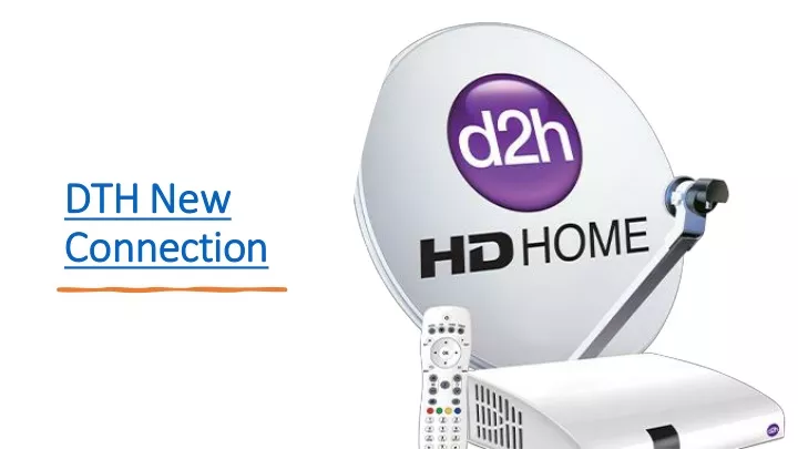 dth new dth new connection connection