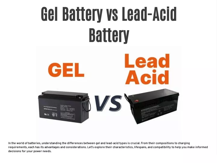 PPT - Gel Battery vs Lead-Acid Battery PowerPoint Presentation, free ...