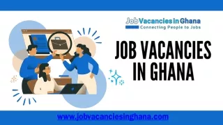 Online Jobs in Ghana - Job Vacancies in Ghana