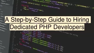 A Step-by-Step Guide to Hiring Dedicated PHP Developers