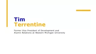 Tim Terrentine - A Knowledgeable Professional - Michigan