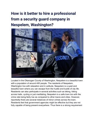 How is it better to hire a professional from a security guard company in Nespelem, Washington