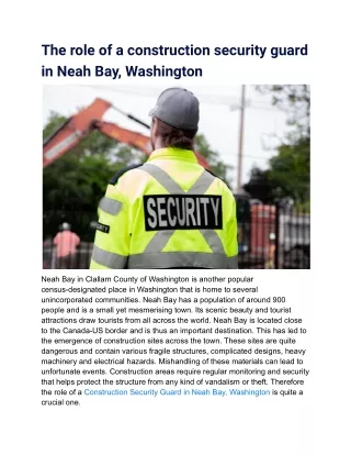 The role of a construction security guard in Neah Bay, Washington
