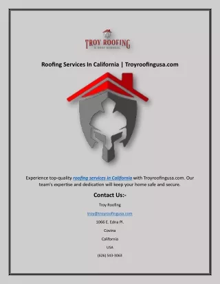 Roofing Services In California | Troyroofingusa.com