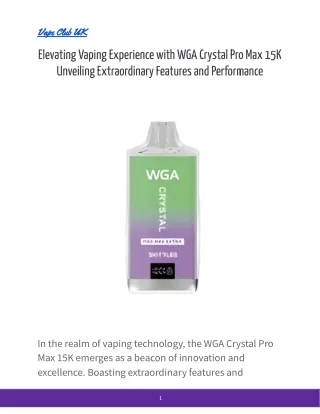 Elevating Vaping Experience with WGA Crystal Pro Max 15K Unveiling Extraordinary Features and Performance