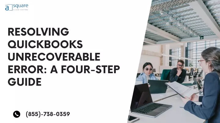 resolving quickbooks unrecoverable error a four