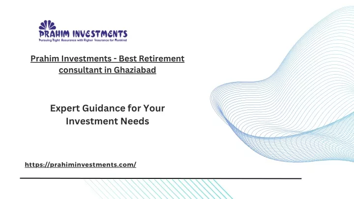 prahim investments best retirement consultant
