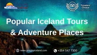 Popular Iceland Tours  & Adventure Places