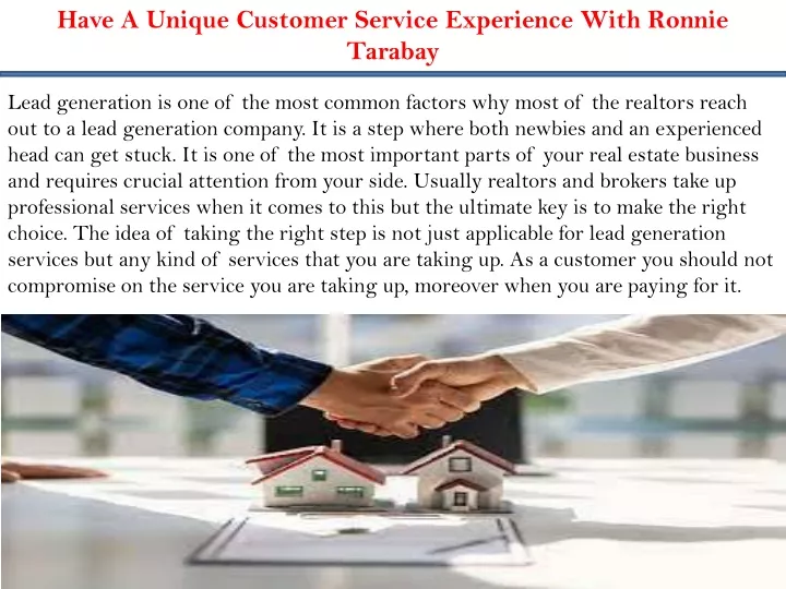 have a unique customer service experience with