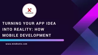Turning Your App Idea into Reality: How Mobile Development Services Bridge the G