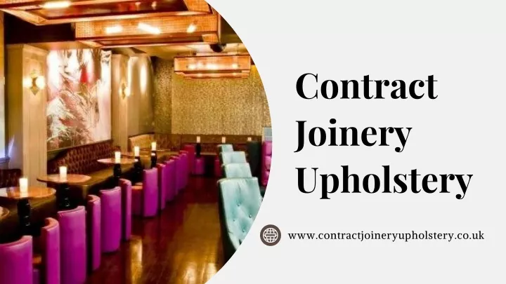 contract joinery upholstery