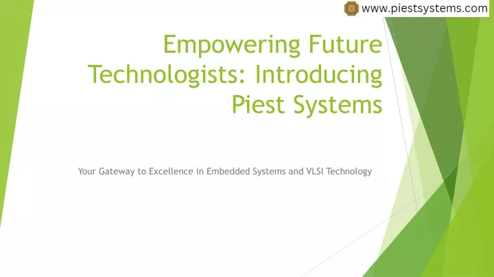 empowering future technologists introducing piest systems