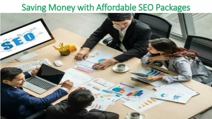 saving money with affordable seo packages saving